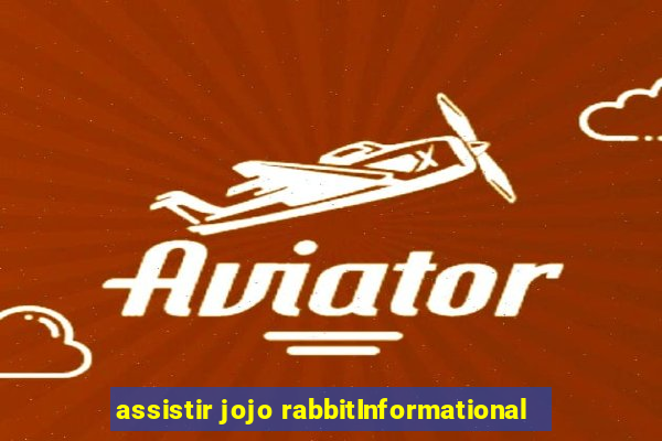 assistir jojo rabbitInformational